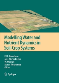 صورة الغلاف: Modelling water and nutrient dynamics in soil-crop systems 1st edition 9781402044786