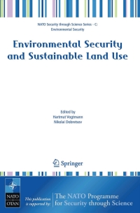 Cover image: Environmental Security and Sustainable Land Use - with special reference to Central Asia 1st edition 9781402044922