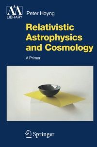 Imagen de portada: Relativistic Astrophysics and Cosmology 9781402045219