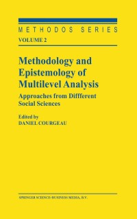 Imagen de portada: Methodology and Epistemology of Multilevel Analysis 1st edition 9789048163656