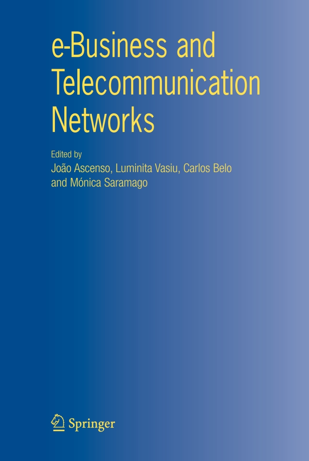 e-Business and Telecommunication Networks 1st Edition