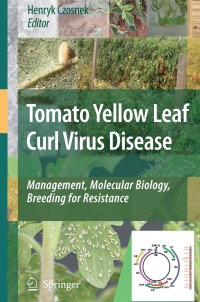 Imagen de portada: Tomato Yellow Leaf Curl Virus Disease 1st edition 9781402047688