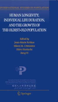 Imagen de portada: Human Longevity, Individual Life Duration, and the Growth of the Oldest-Old Population 1st edition 9781402048463