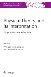 Cover image: Physical Theory and its Interpretation 1st edition 9781402048753