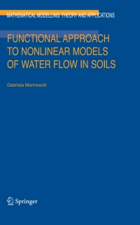 Cover image: Functional Approach to Nonlinear Models of Water Flow in Soils 9781402048791
