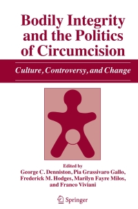 Imagen de portada: Bodily Integrity and the Politics of Circumcision 1st edition 9781402049156