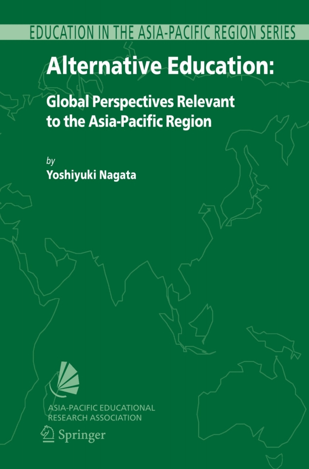 Alternative Education Global Perspectives Relevant to the Asia-Pacific Region