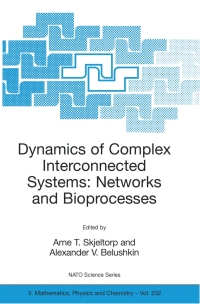 表紙画像: Dynamics of Complex Interconnected Systems: Networks and Bioprocesses 1st edition 9781402050282
