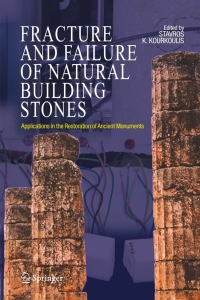 Immagine di copertina: Fracture and Failure of Natural Building Stones 1st edition 9781402050763