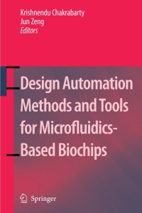 Cover image: Design Automation Methods and Tools for Microfluidics-Based Biochips 1st edition 9781402051227