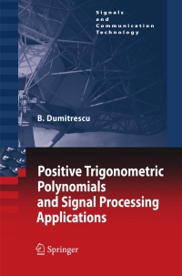 Imagen de portada: Positive Trigonometric Polynomials and Signal Processing Applications 9781402051241