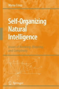 Cover image: Self-Organizing Natural Intelligence 9781402052750