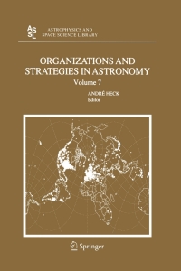 صورة الغلاف: Organizations and Strategies in Astronomy 7 1st edition 9781402053009