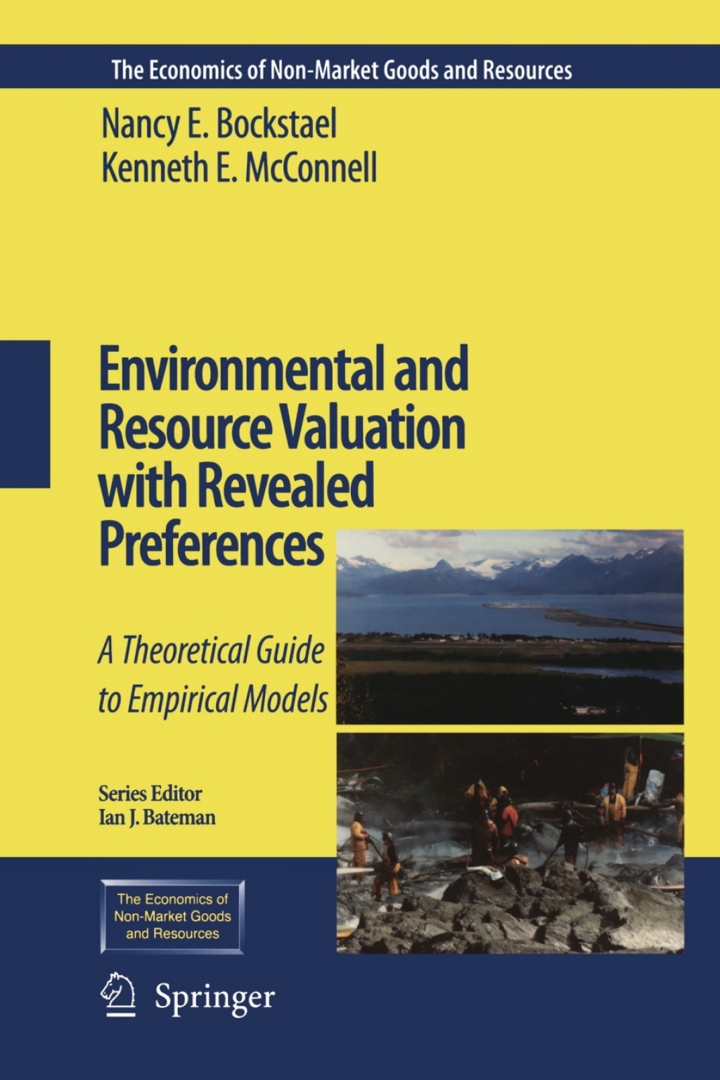 Environmental and Resource Valuation with Revealed Preferences A Theoretical Guide to Empirical Models