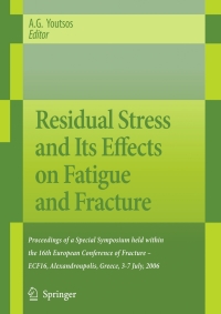 Immagine di copertina: Residual Stress and Its Effects on Fatigue and Fracture 1st edition 9781402053283