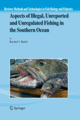 表紙画像: Aspects of Illegal, Unreported and Unregulated Fishing in the Southern Ocean 9781402053382
