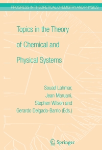 صورة الغلاف: Topics in the Theory of Chemical and Physical Systems 1st edition 9781402054594