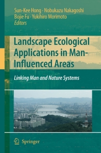 Cover image: Landscape Ecological Applications in Man-Influenced Areas 1st edition 9781402054877