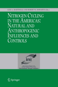 Immagine di copertina: Nitrogen Cycling in the Americas: Natural and Anthropogenic Influences and Controls 1st edition 9781402047176