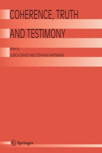 Cover image: Coherence, Truth and Testimony 1st edition 9781402044267