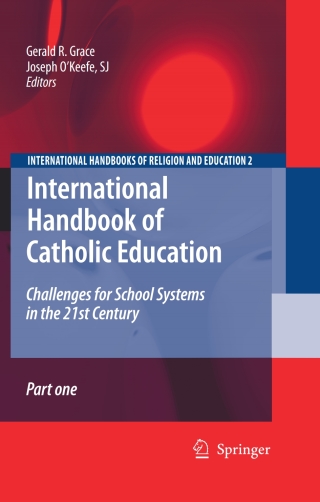 Cover image: International Handbook of Catholic Education 1st edition 9781402048043