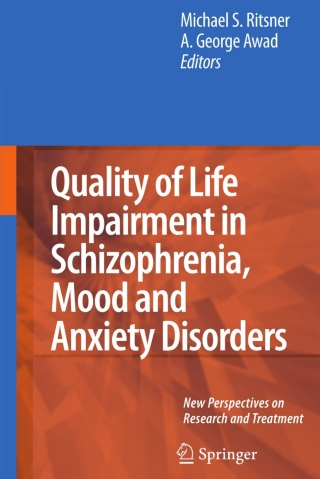 Cover image: Quality of Life Impairment in Schizophrenia, Mood and Anxiety Disorders 1st edition 9781402057779
