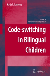 صورة الغلاف: Code-switching in Bilingual Children 9781402057830