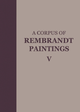 Cover image: A Corpus of Rembrandt Paintings V 1st edition 9781402046070