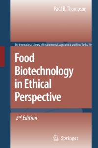 صورة الغلاف: Food Biotechnology in Ethical Perspective 2nd edition 9781402057908