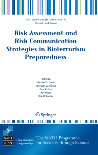 Imagen de portada: Risk Assessment and Risk Communication Strategies in Bioterrorism Preparedness 1st edition 9781402058073