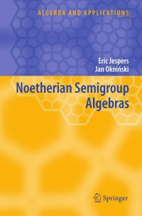 表紙画像: Noetherian Semigroup Algebras 9781402058097