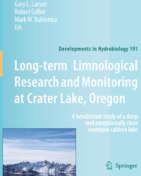 表紙画像: Long-term Limnological Research and Monitoring at Crater Lake, Oregon 1st edition 9781402058233