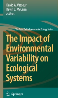 Immagine di copertina: The Impact of Environmental Variability on Ecological Systems 1st edition 9781402058509