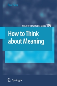 Cover image: How to Think about Meaning 9781402058561