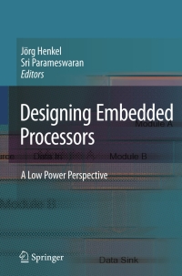 表紙画像: Designing Embedded Processors 1st edition 9781402058684