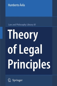 صورة الغلاف: Theory of Legal Principles 9789048174652