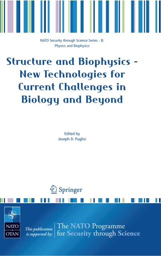 Cover image: Structure and Biophysics - New Technologies for Current Challenges in Biology and Beyond 1st edition 9781402058998