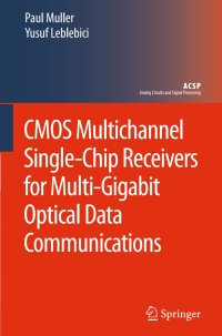 Cover image: CMOS Multichannel Single-Chip Receivers for Multi-Gigabit Optical Data Communications 9781402059117