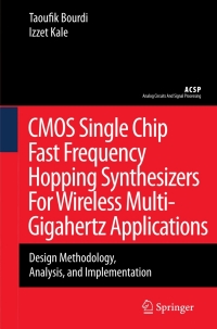 表紙画像: CMOS Single Chip Fast Frequency Hopping Synthesizers for Wireless Multi-Gigahertz Applications 9781402059278