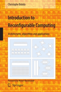 صورة الغلاف: Introduction to Reconfigurable Computing 9781402060885