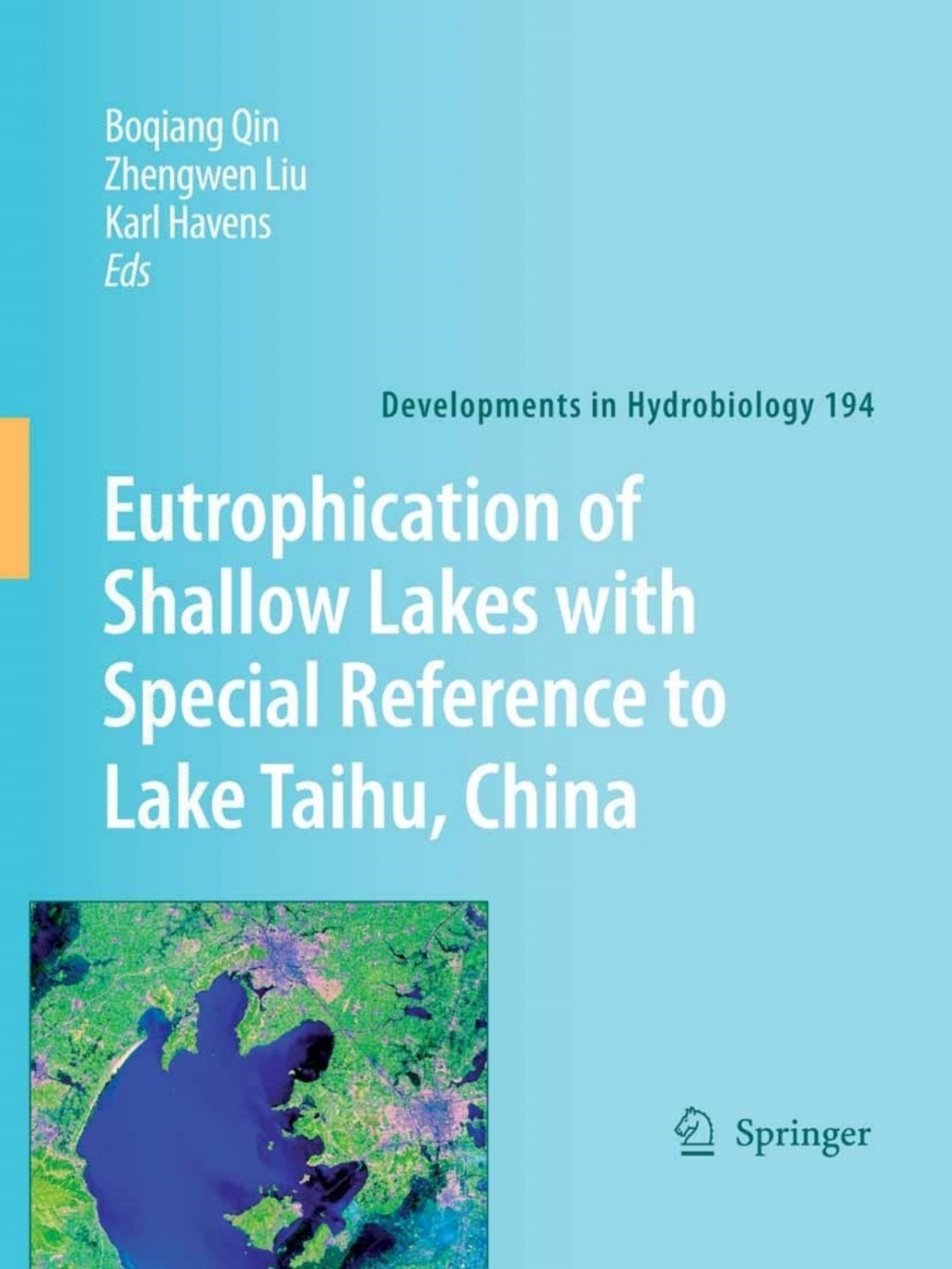 Eutrophication of Shallow Lakes with Special Reference to Lake Taihu, China 1st Edition