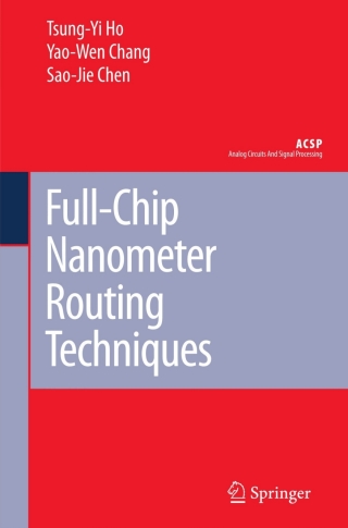 Cover image: Full-Chip Nanometer Routing Techniques 9781402061943