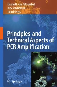 Cover image: Principles and Technical Aspects of PCR Amplification 9781402062407