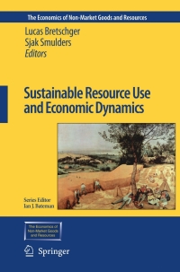 Immagine di copertina: Sustainable Resource Use and Economic Dynamics 1st edition 9781402062926