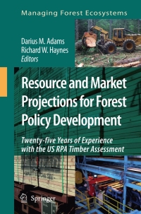 表紙画像: Resource and Market Projections for Forest Policy Development 1st edition 9781402063084