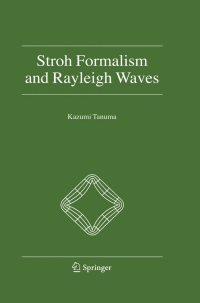 Titelbild: Stroh Formalism and Rayleigh Waves 9781402063886