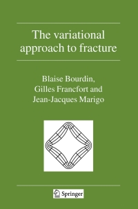 Cover image: The Variational Approach to Fracture 9781402063947