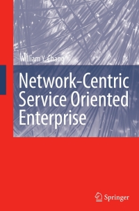 Omslagafbeelding: Network-Centric Service Oriented Enterprise 9781402064555
