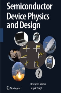 صورة الغلاف: Semiconductor Device Physics and Design 9781402064807