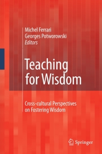 Cover image: Teaching for Wisdom 1st edition 9781402065316
